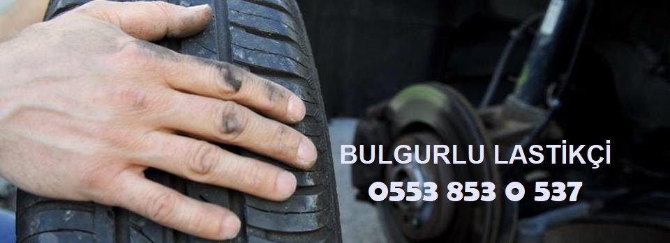 Bulgurlu Lastik Yol Yardım 0553 853 0 537